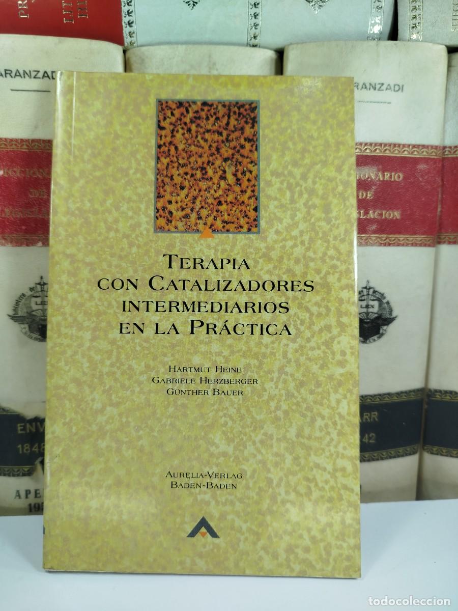 Second hand books: TERAPIA CON CATALIZADORES INTERMEDIARIOS EN LA PR&Aacute;CTICA. VV.AA.