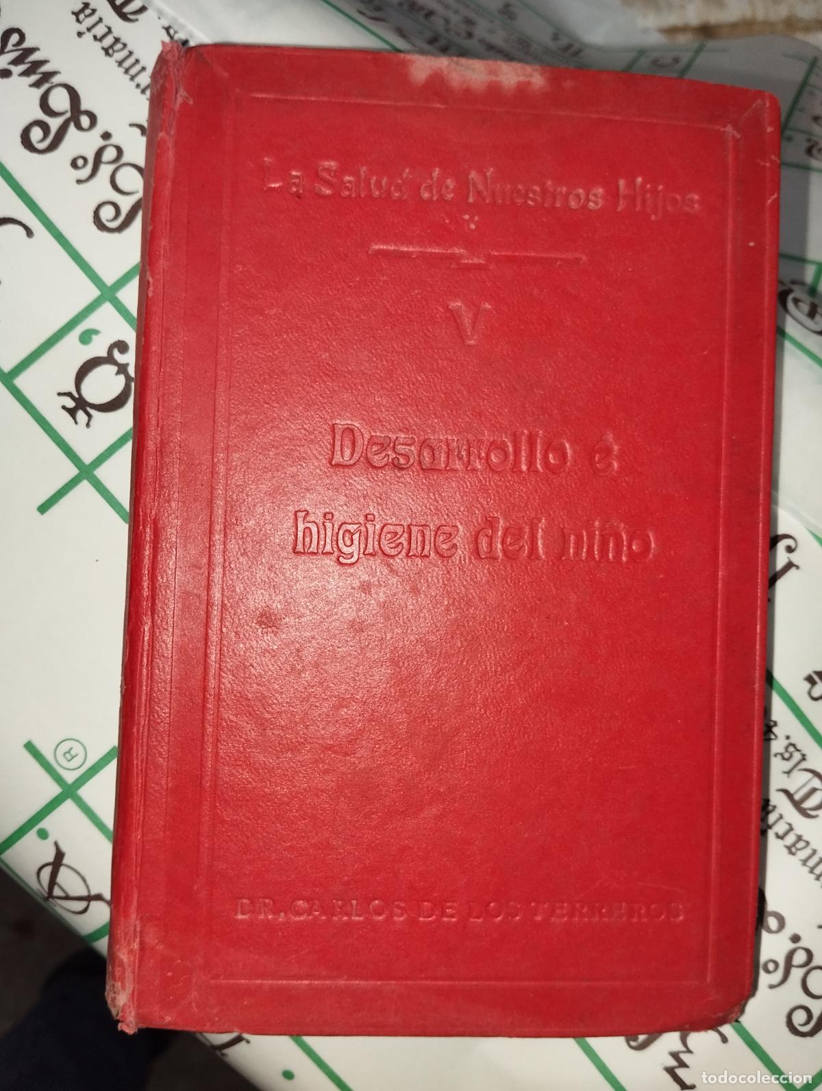 Libros de segunda mano: DESARROLLO E HIGIENE // LA SALUD DE NUESTROS HIJOS // ED. RENACIMIENTO // FARMACIA MEDICINA