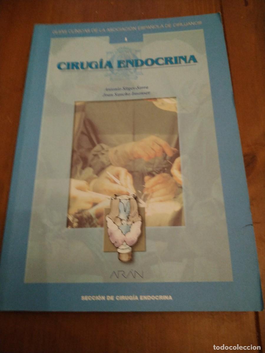 Second hand books: Cirug&iacute;a endocrina -gu&iacute;as cl&iacute;nicas de la asociaci&oacute;n espa&ntilde;ola de cirujanos