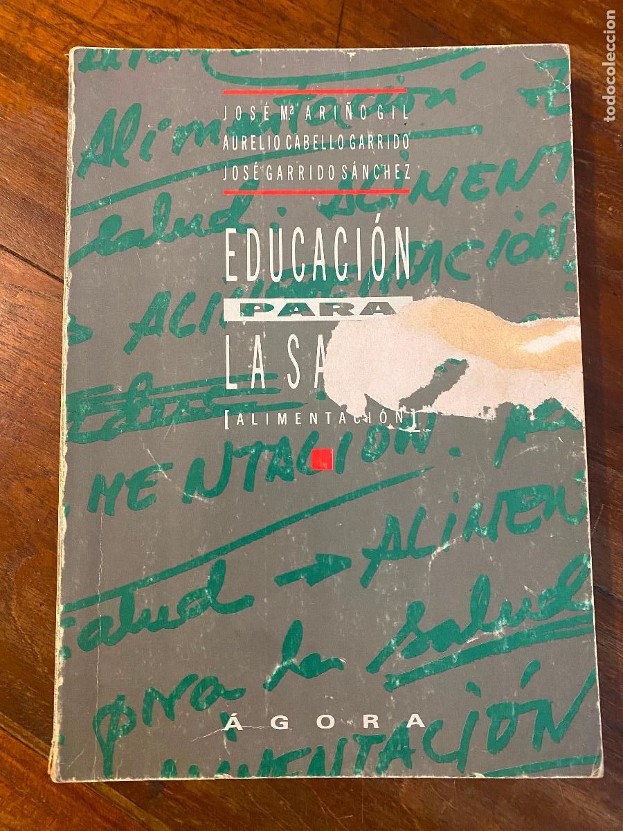 Libros de segunda mano: educacion para la salud, alimentacion, &nbsp;aurelio cabello, cari&ntilde;o gil, garrido sanchez