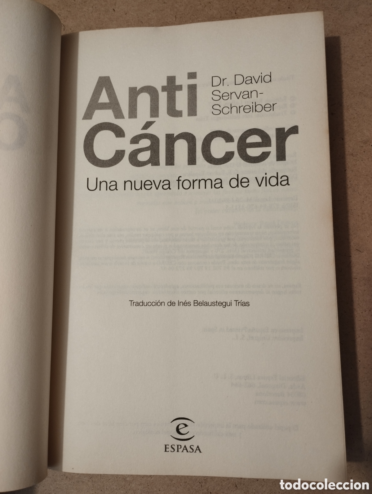 Libros de segunda mano: ANTIC&Aacute;NCER. UNA NUEVA FORMA DE VIDA (DR. DAVID SERVAN-SCHREIBER) - Foto 2