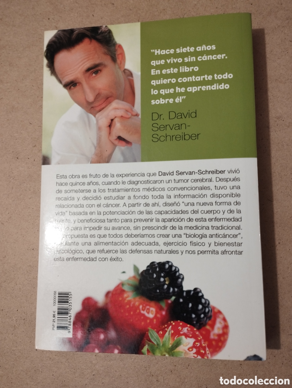 Libros de segunda mano: ANTIC&Aacute;NCER. UNA NUEVA FORMA DE VIDA (DR. DAVID SERVAN-SCHREIBER) - Foto 9