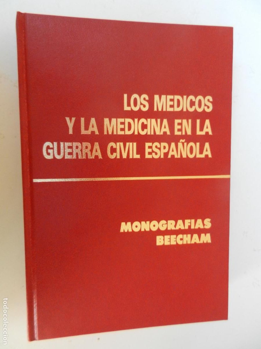 Libri di seconda mano: LOS M&Eacute;DICOS Y LA MEDICINA EN LA CIVIL ESPA&Ntilde;OLA - MONOGRAF&Iacute;AS BEECHAM 1986.