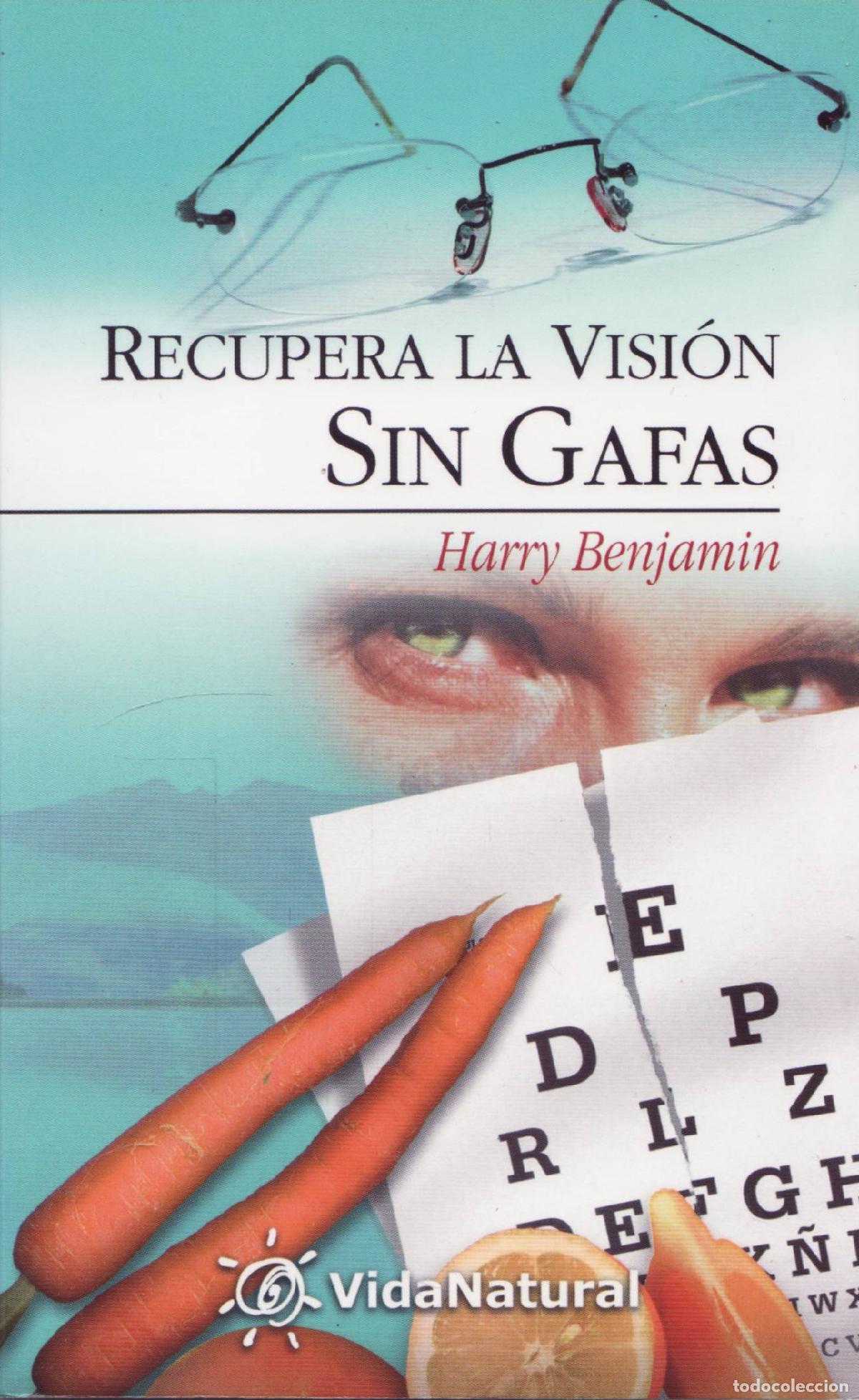Libros de segunda mano: Recuperar la vision sin gafas - Benjamin, Harry - Foto 1