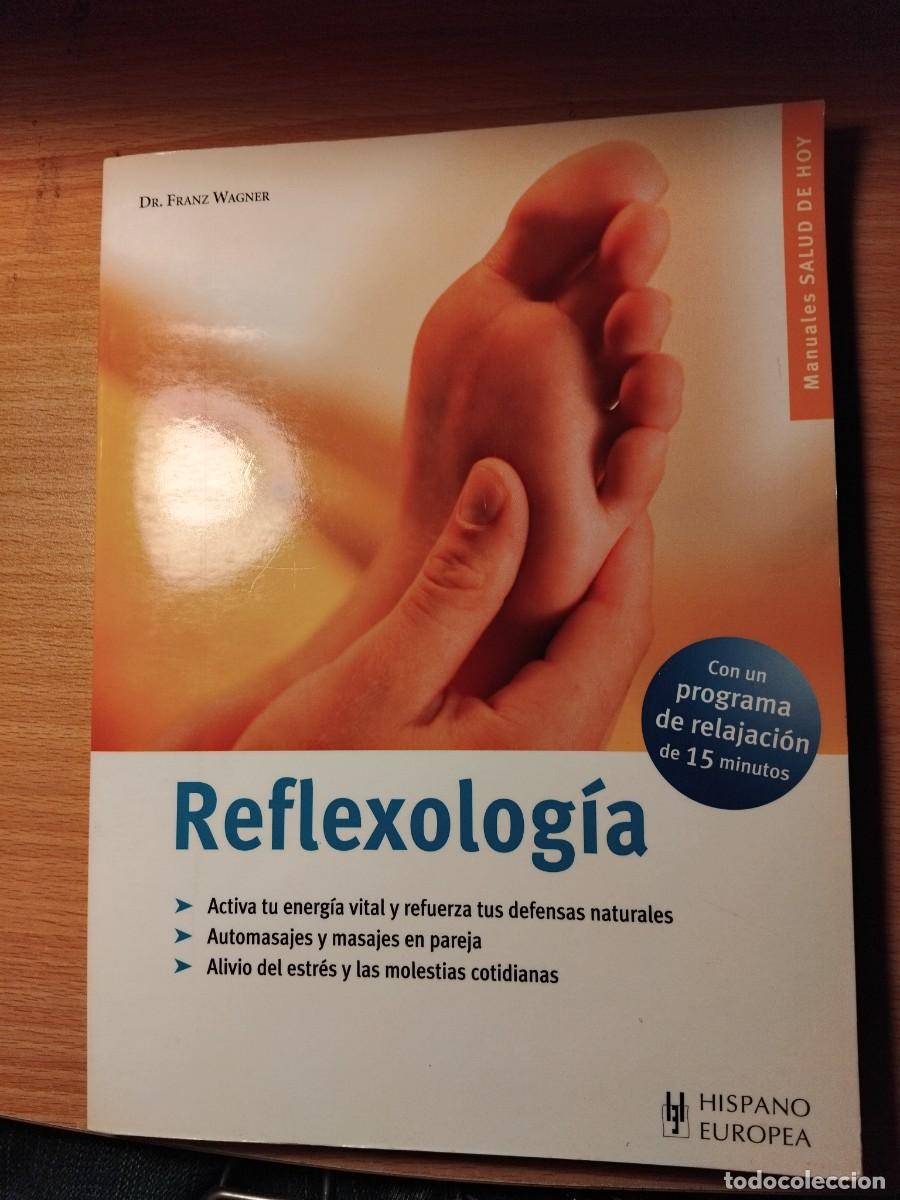 Libros de segunda mano: Reflexolog&iacute;a;Dr.Franz Wagner;Hispano-Europea;2008