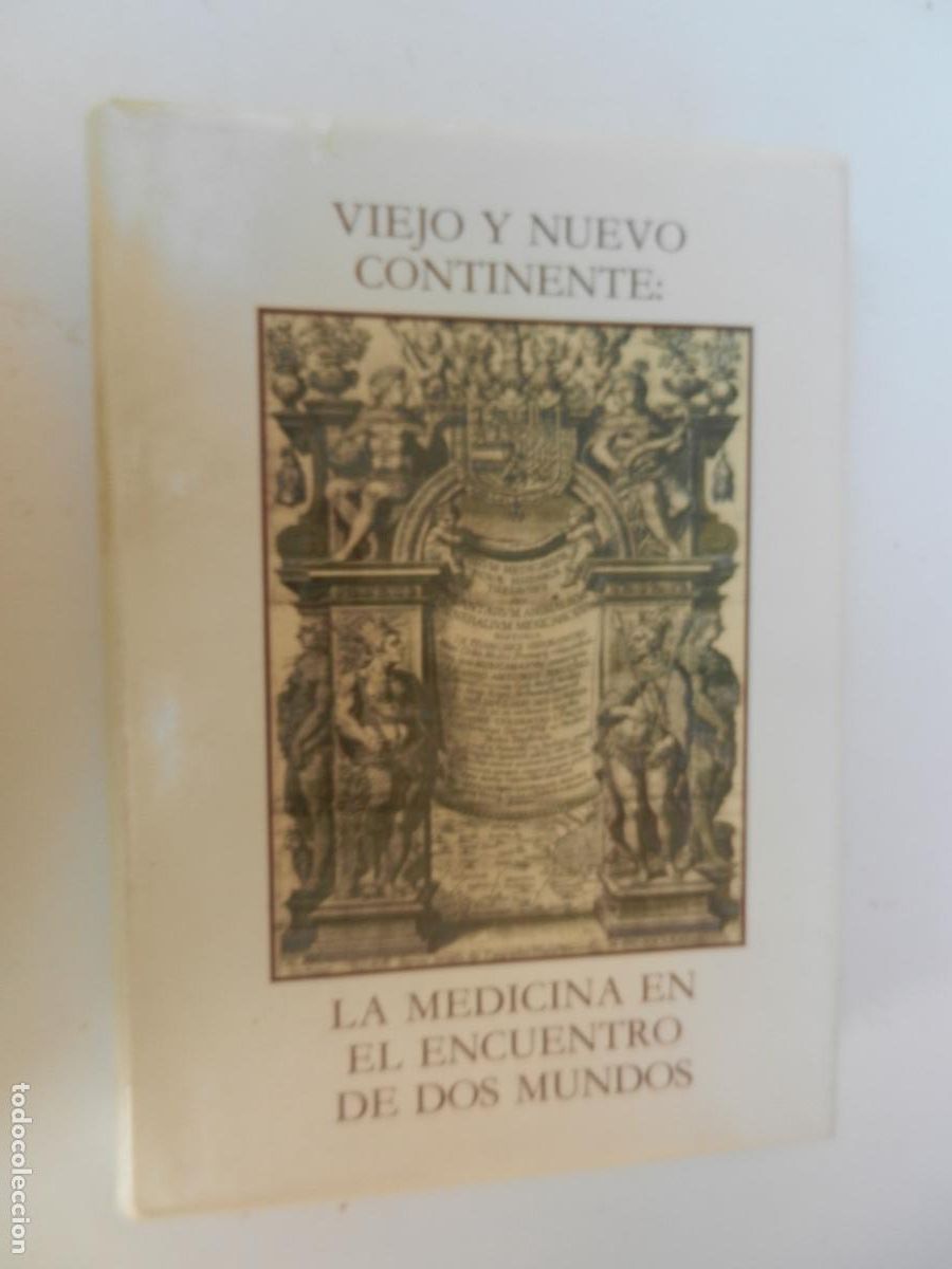 Libri di seconda mano: LA MEDICINA EN EL ENCUENTRO DE DOS MUNDOS - VIEJO Y NUEVO CONTINENTE -L&Oacute;PEZ PI&Ntilde;ERO, Jos&eacute; M.1992