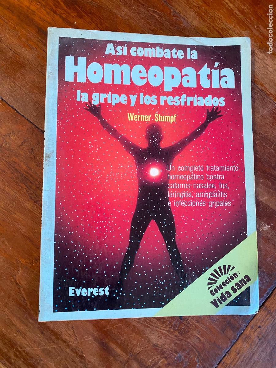 Libros de segunda mano: AS&Iacute; COMBATE LA HOMEOPAT&Iacute;A, LA GRIPE Y LOS RESFRIADOS