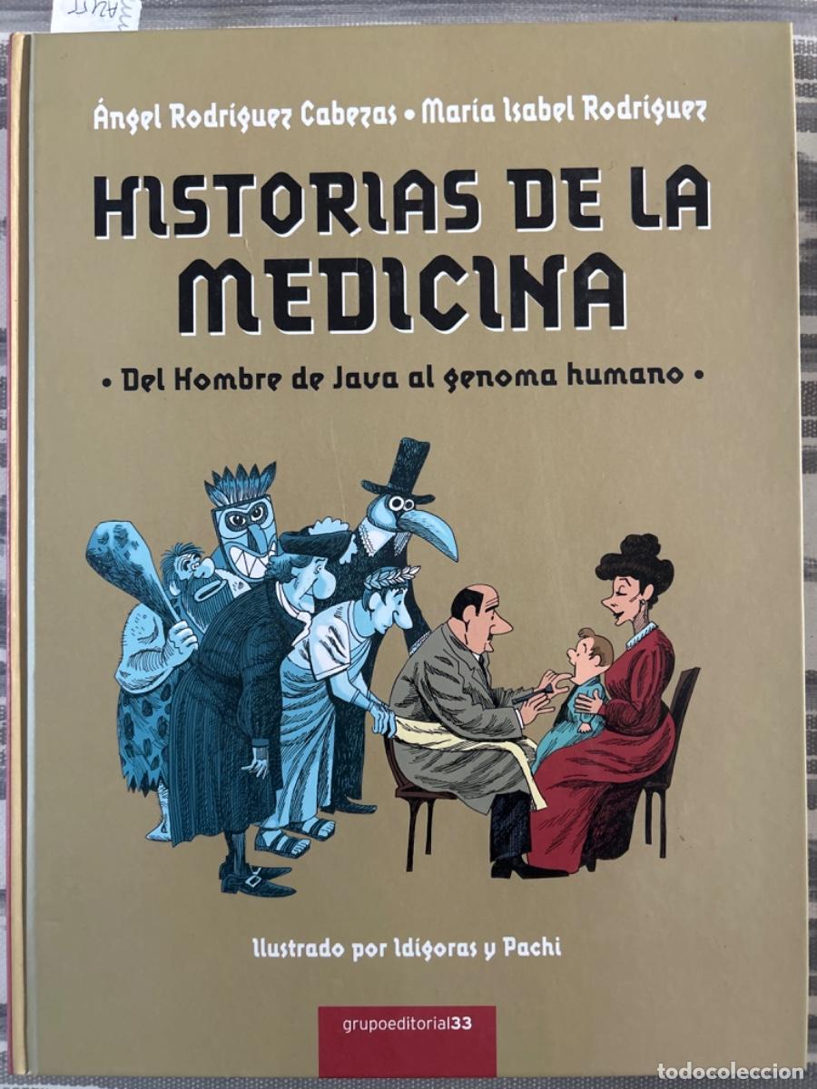 Gebrauchte B&uuml;cher: HISTORIAS DE LA MEDICINA, ANGEL RODRIGUEZ CABEZAS Y MARIA ISABEL RODRIGUEZ, IDIGORAS Y PACHI