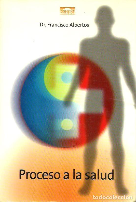 Libros de segunda mano: Proceso a la salud de Dr. Francisco Albertos. Mandala Ediciones - Foto 1