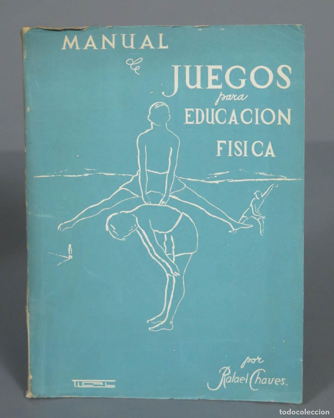 Gebrauchte B&uuml;cher: Manual de Educaci&oacute;n F&iacute;sica Escolar CHAVES