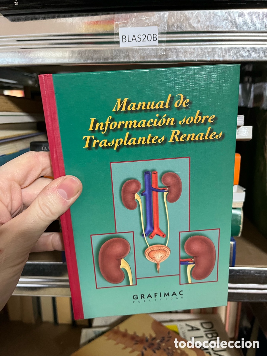 Libros de segunda mano: BLAS20c Manual de Informaci&oacute;n sobre Trasplantes Renales
