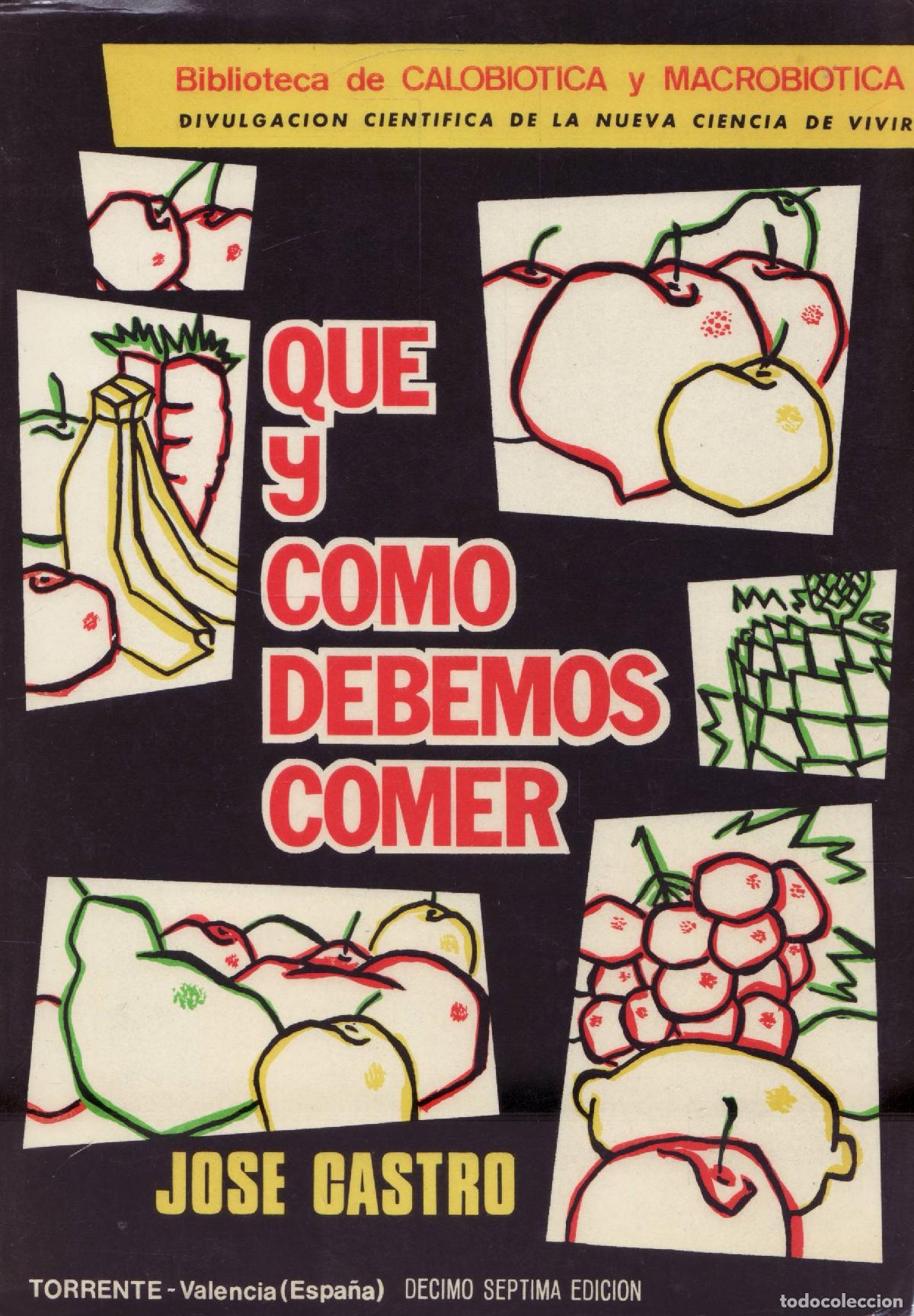 Libros de segunda mano: Que y como debemos comer - Castro, Jose - Foto 1