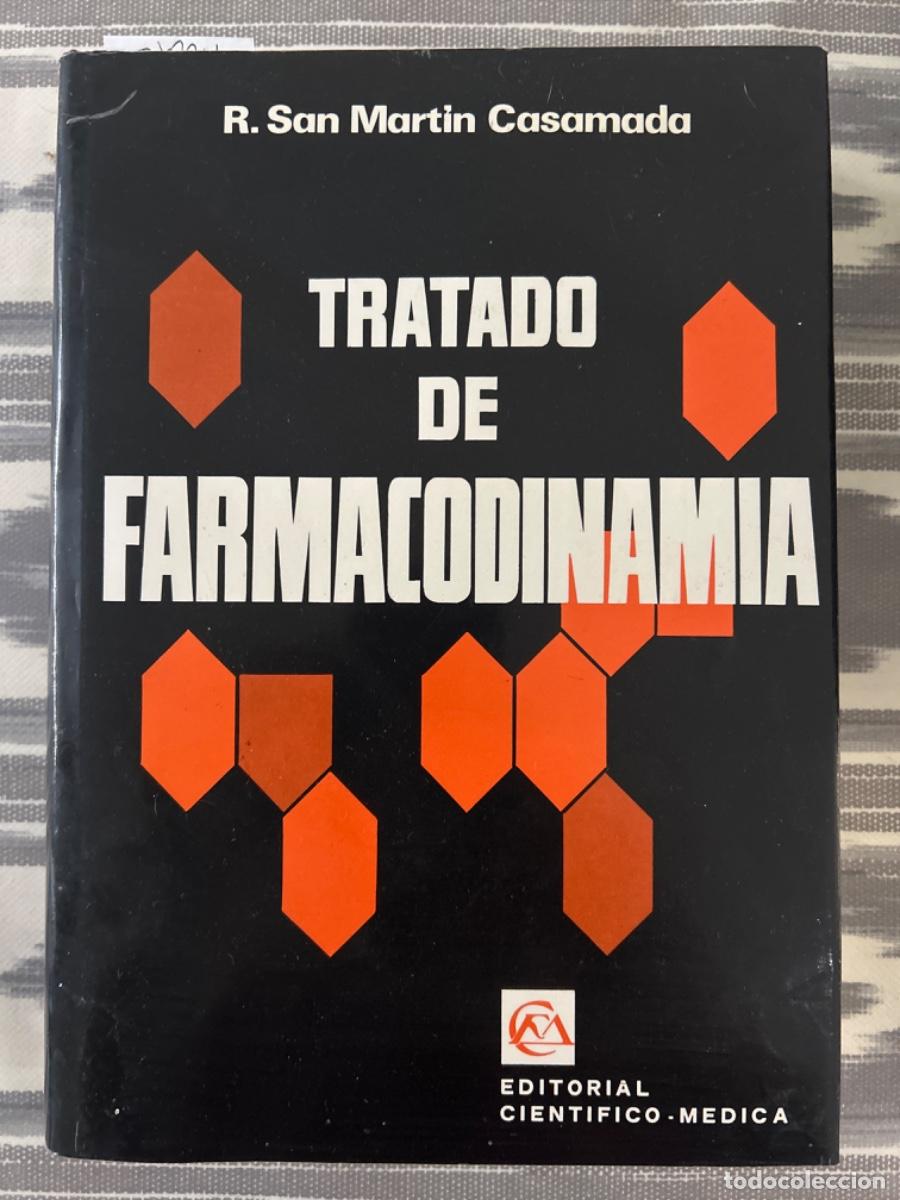Livres d'occasion: TRATADO DE FARMACODINAMIA, R SAN MARTIN CASAMADA