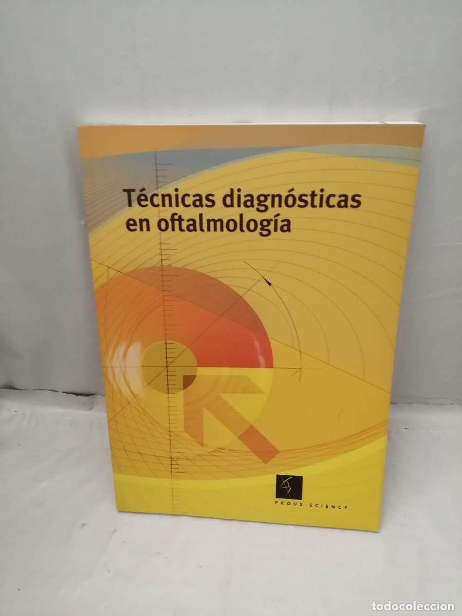 Gebrauchte B&uuml;cher: T&eacute;cnicas diagnosticas en oftalmolog&iacute;a