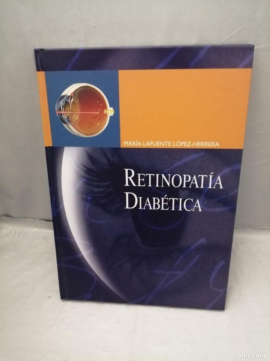 Libri di seconda mano: Mar&iacute;a Lafuente L&oacute;pez-Herrera: Retinopat&iacute;a Diab&eacute;tica