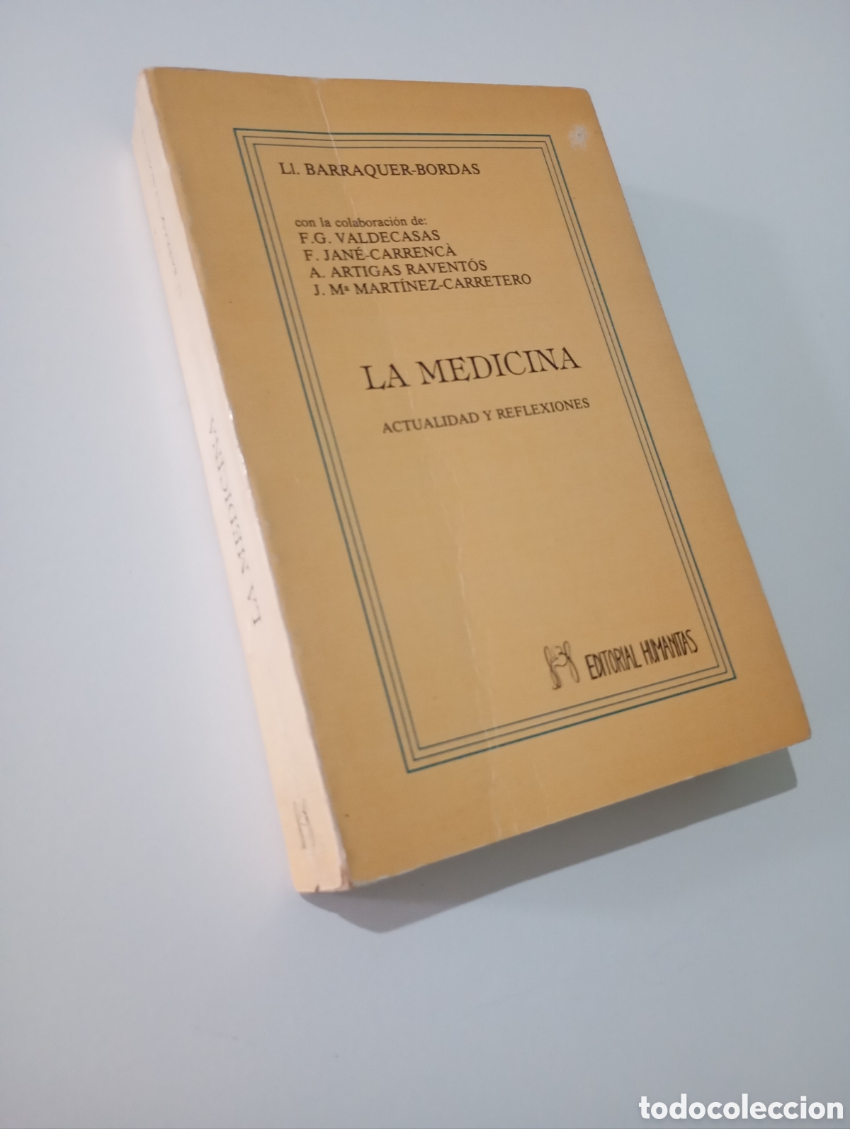 Livres d'occasion: 1983 LA MEDICINA ACTUALIDAD Y REFLEXIONES. Barraquer Bordas HUMANITAS