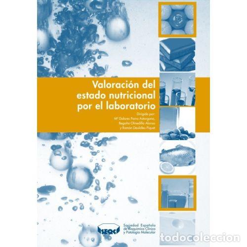Second hand books: Valoraci&oacute;n del Estado Nutricional por el Laboratorio - Parra Astorgano / Olmedilla Alonso - SEQC