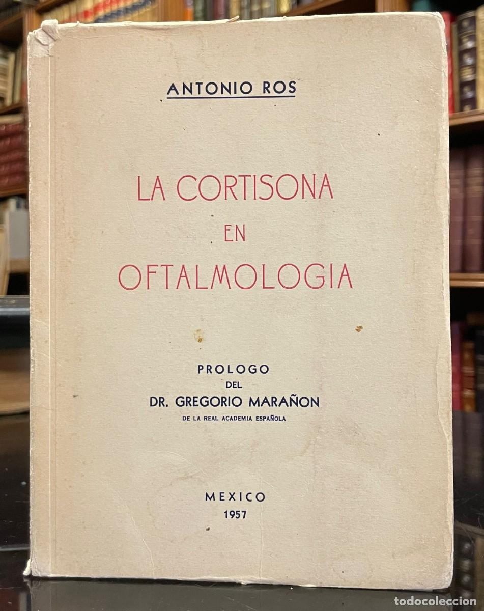 Libros de segunda mano: La Cortisona en Oftalmologia. Antonio Ros - Foto 1