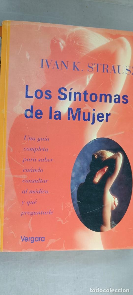 Libros de segunda mano: LOS S&Iacute;NTOMAS DE LA MUJER. IVAN K. STRAUSZ - Foto 1