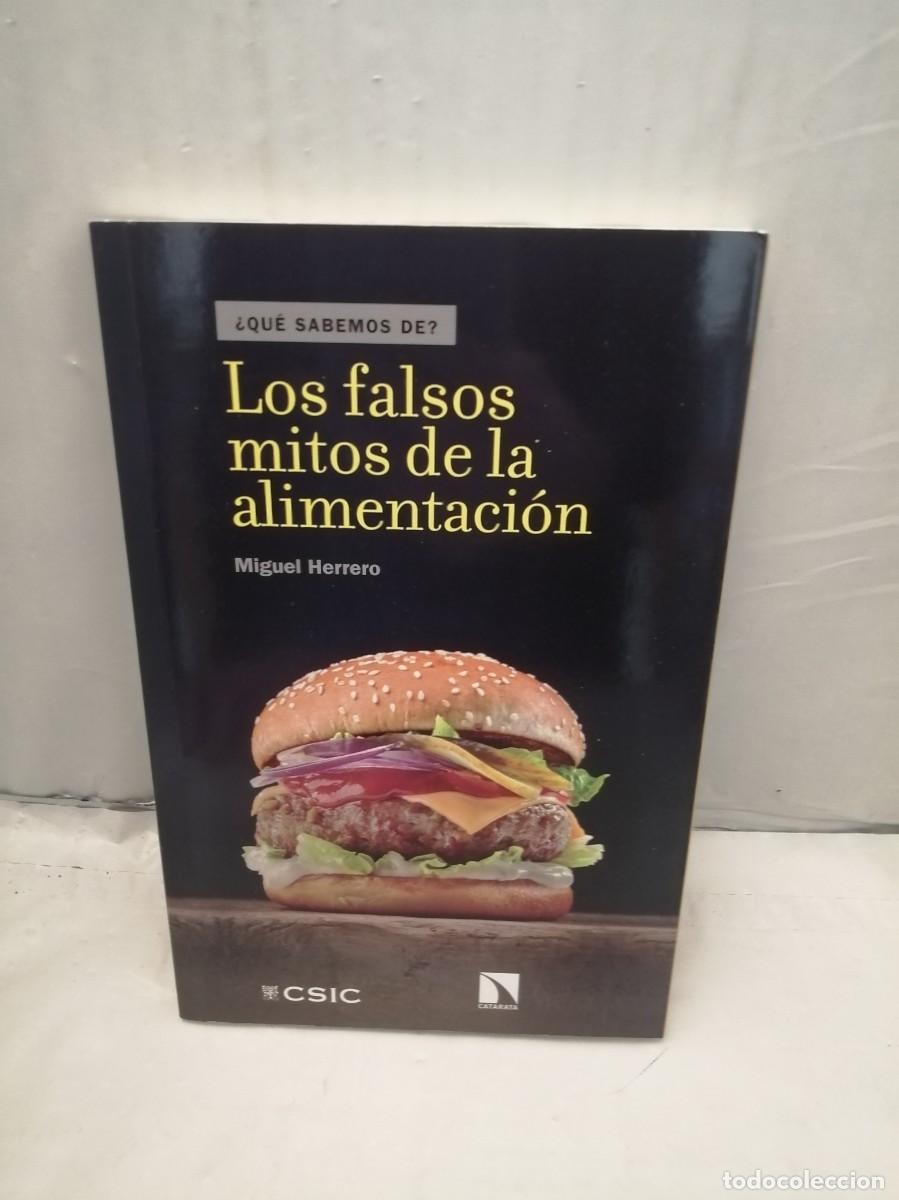 Libri di seconda mano: Los falsos mitos de la alimentaci&oacute;n (Colecci&oacute;n: Qu&eacute; sabemos de?)
