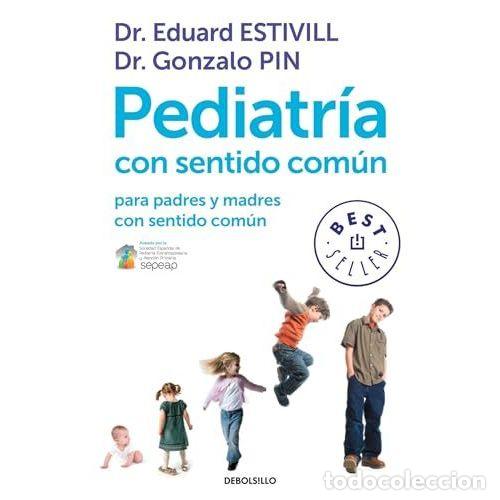 Libri di seconda mano: Pediatr&iacute;a con Sentido Com&uacute;n: Para Padres y Madres con Sentido Com&uacute;n - Estivill, Pin - Plaza & Janes