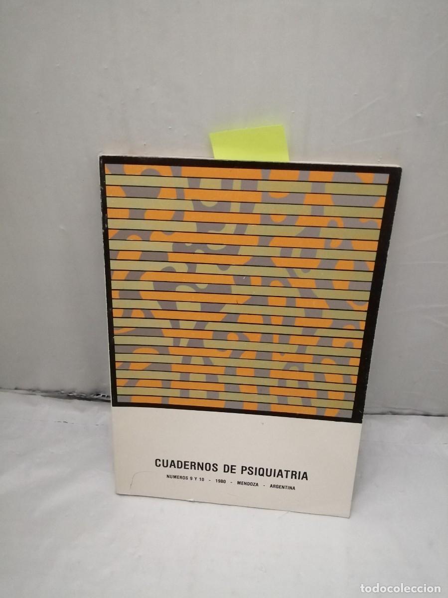 Libri di seconda mano: Cuadernos de Psiquiatr&iacute;a, N&uacute;meros 9 y 10 (Mendoza / Argentina 1980)
