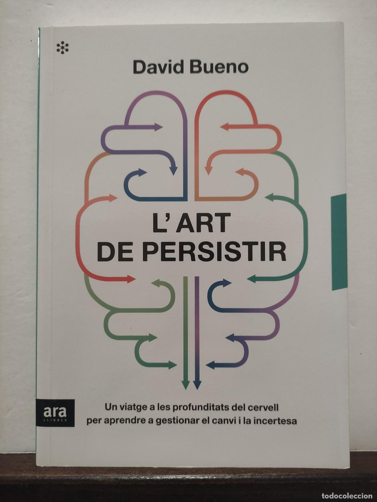 Libros de segunda mano: L&acute;ART DE PERSISTIR - DAVID BUENO - Foto 1