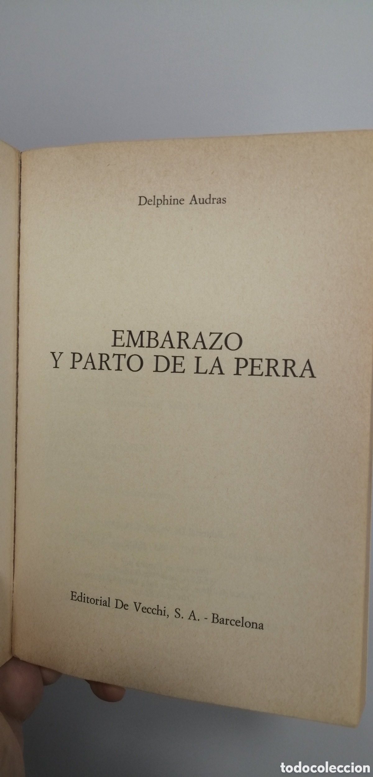 Libros de segunda mano: Embarazo y parto de la perra Manual Editorial de Vecchi - Foto 5