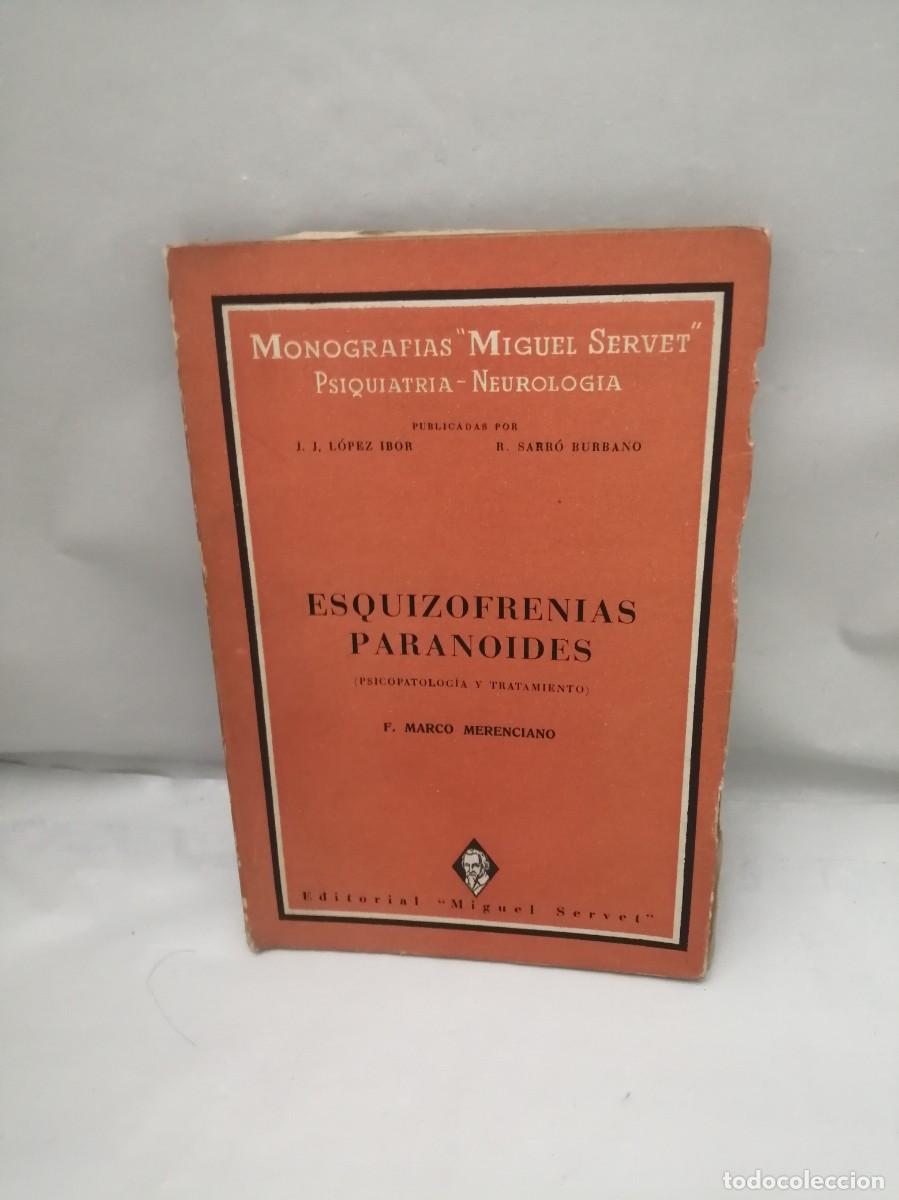 Libri di seconda mano: Esquizofrenias paranoides: Psicopatolog&iacute;a y tratamiento (Primera edici&oacute;n 1942)