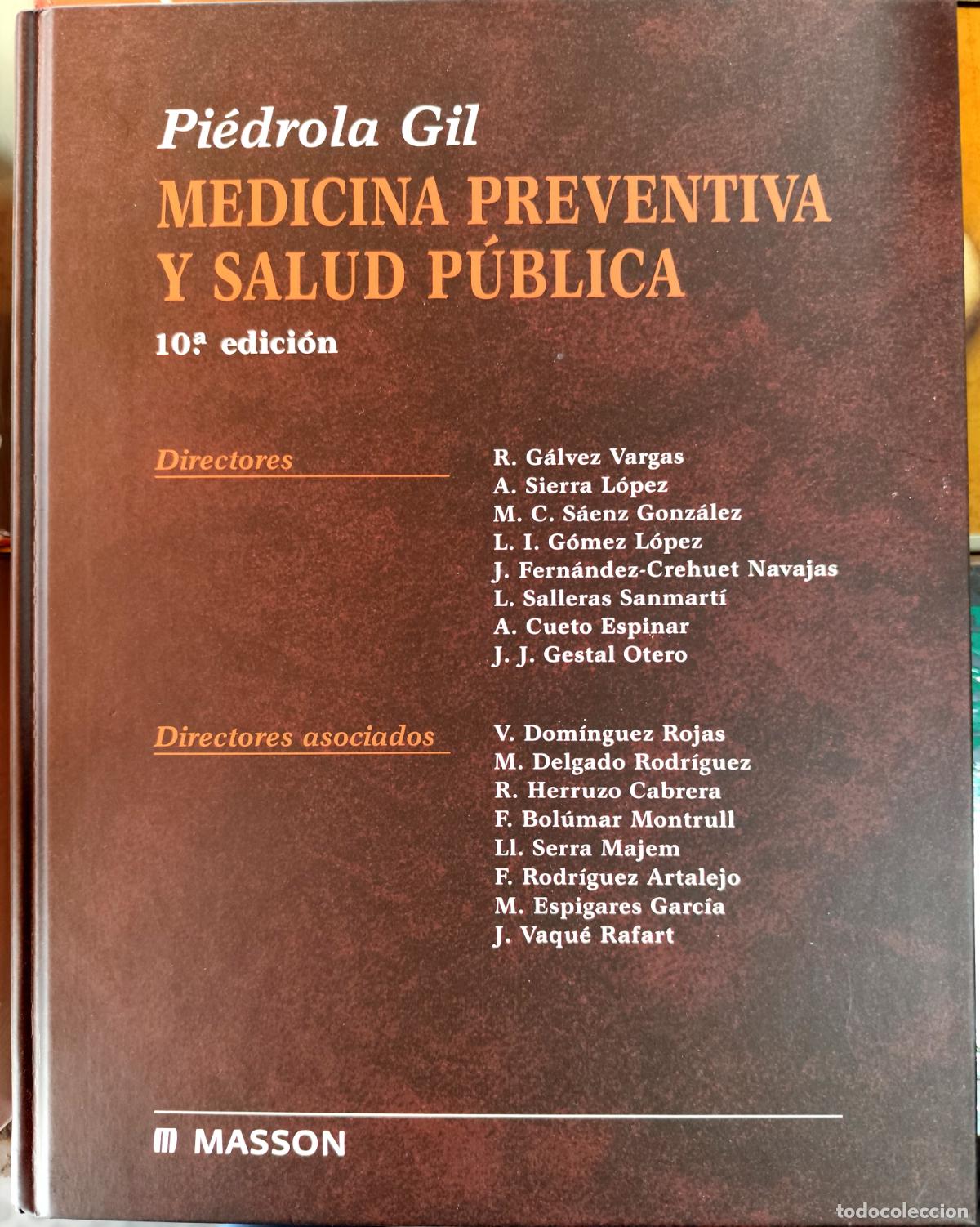 Libri di seconda mano: MEDICINA PREVENTIVA Y SALUD P&Uacute;BLICA. 10&ordf; EDICI&Oacute;N. PI&Eacute;DROLA GIL.