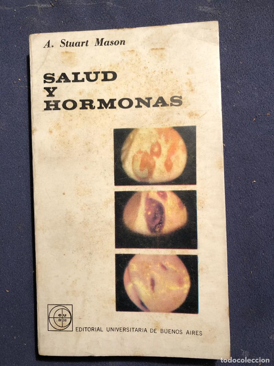 Libros de segunda mano: A. STUART MASON : - SALUD Y HORMONAS - (EUDEBA, 1968) - Foto 1