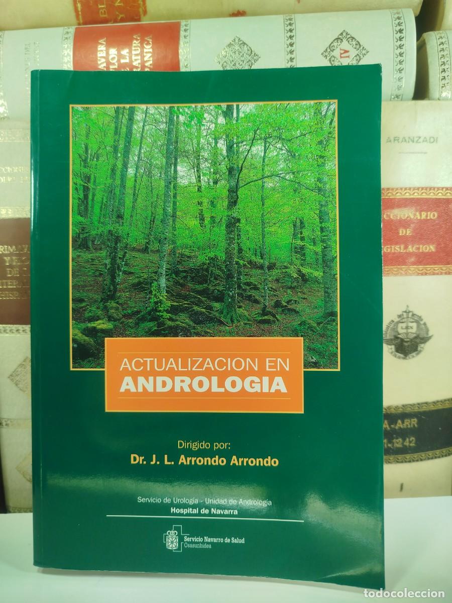 Gebrauchte B&uuml;cher: ACTUALIZACI&Oacute;N EN ANDROLOG&Iacute;A. Dr. J.L. Arrondo Arrondo. Servicio de Urolog&iacute;a, Hospital de Navarra