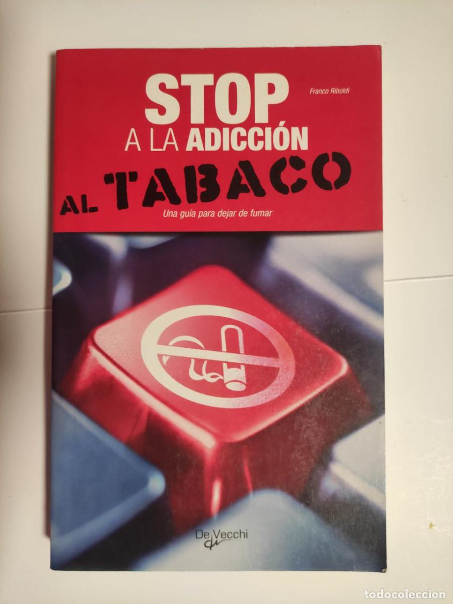Libros de segunda mano: Stop a la adicci&oacute;n al tabaco - Franco Riboldi - Foto 1