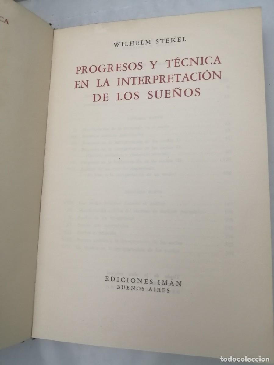 Libros de segunda mano: Progresos y t&eacute;cnica en la interpretaci&oacute;n de los sue&ntilde;os (1&ordf; edici&oacute;n 1957, sin sobrecubierta) - Foto 3