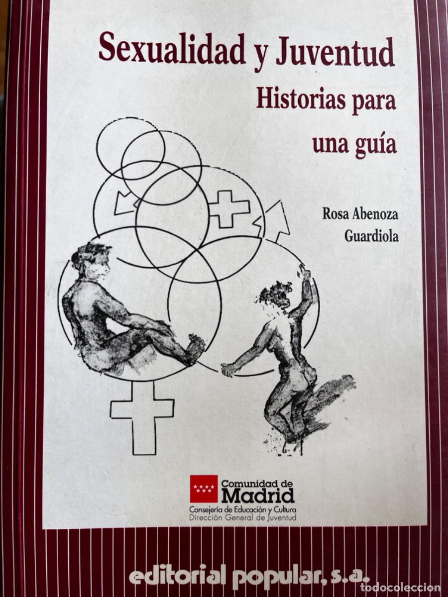 Libros de segunda mano: Sexualidad y juventud. Historias para una gu&iacute;a. (Gu&iacute;a pedag&oacute;gica por Rosa Abenoza Guardiola