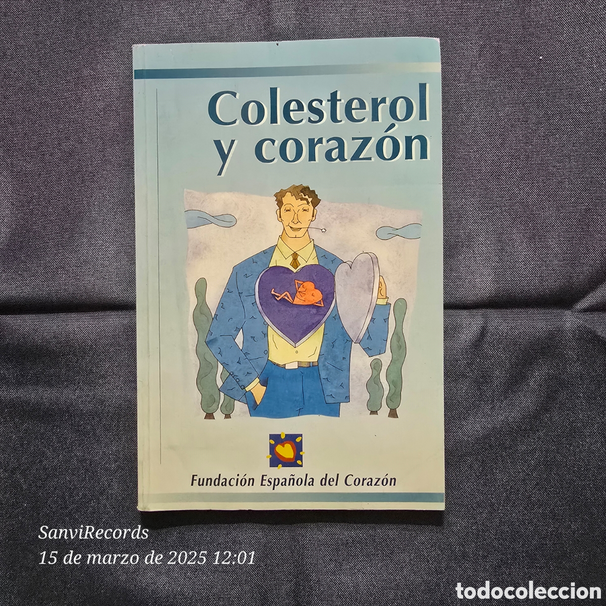 Libros de segunda mano: COLESTEROL Y CORAZ&Oacute;N (FUNDACI&Oacute;N ESPA&Ntilde;OLA DEL CORAZ&Oacute;N) (PFIZER) - Foto 1