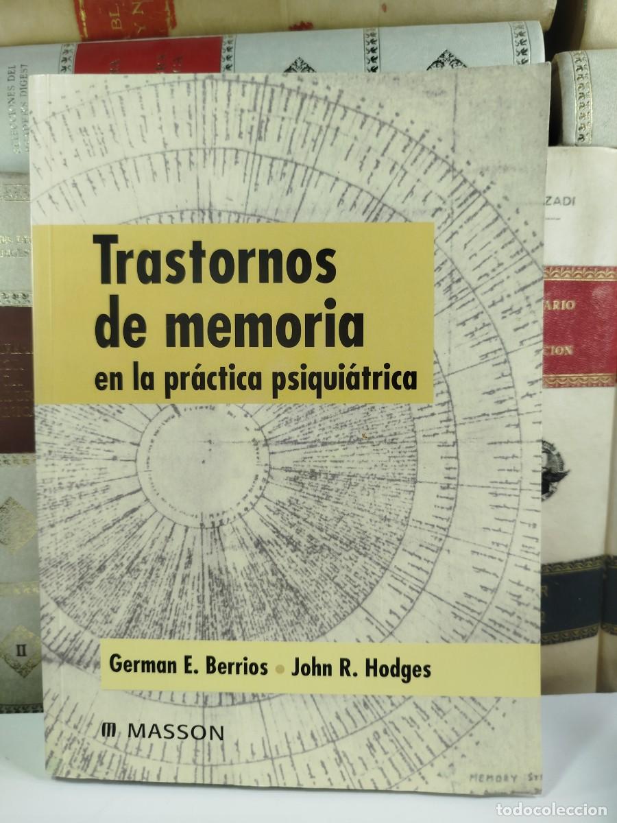 Gebrauchte B&uuml;cher: TRASTORNOS DE MEMORIA EN LA PR&Aacute;CTICA PSIQUI&Aacute;TRICA. Germ&aacute;n E. Berrios y John R. Hodges