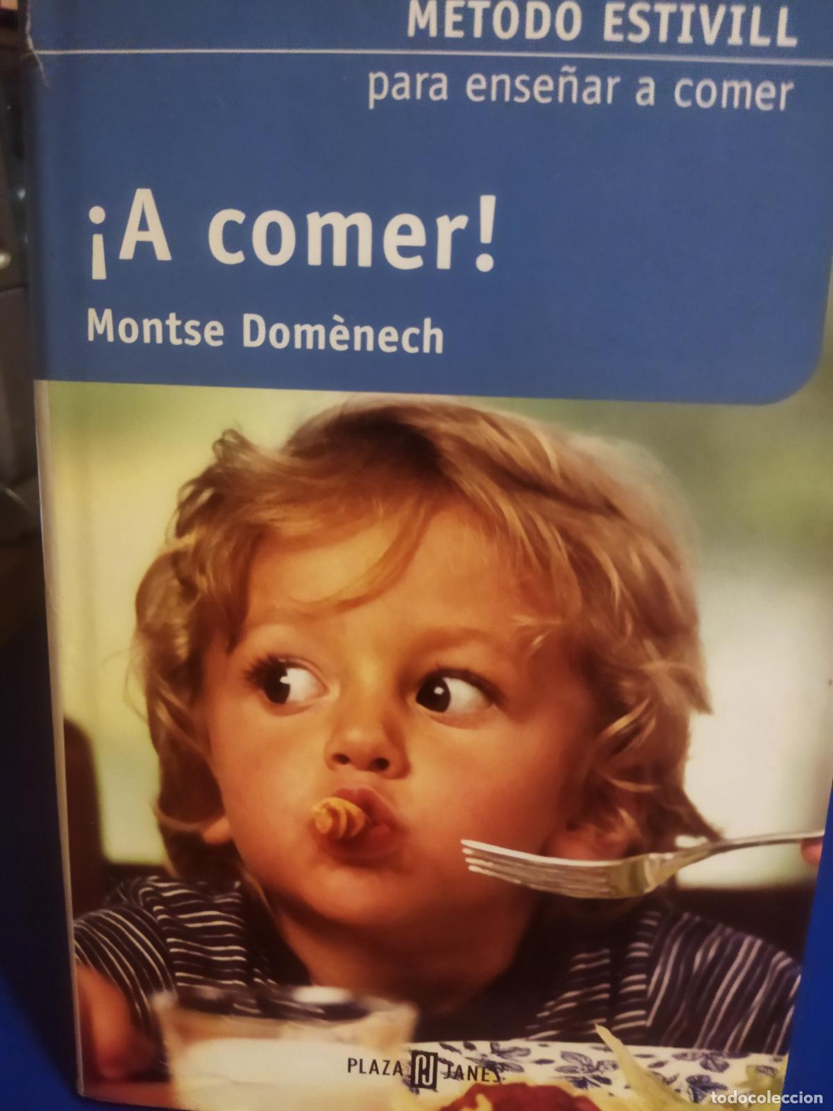 Libros de segunda mano: A comer ! Montse Domenech m&eacute;todo estivil - Foto 1