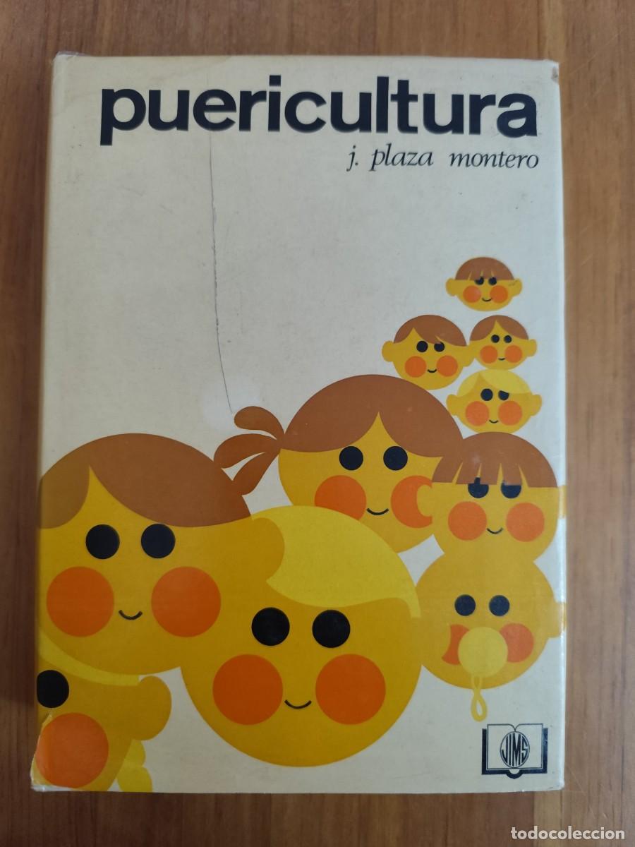 Second hand books: LPV CH Puericultura J. Plaza Montero. JIMS. 1977