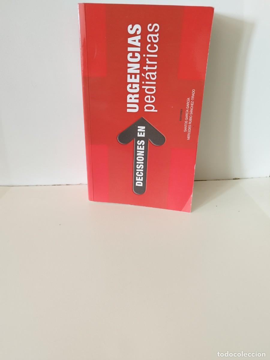 Libros de segunda mano: URGENCIAS pedi&aacute;tricas. SANTOS GARCIA GARCIA, MERCEDES RUBIO S&Aacute;NCHEZ. Libro medicina, enfermeria.