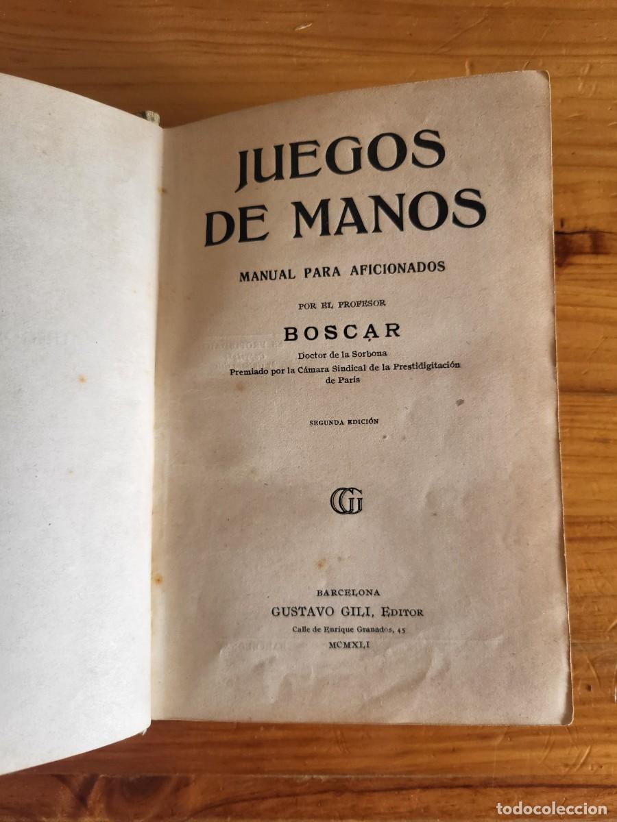 Libros de segunda mano: JUEGOS DE MANOS. PROF. BOSCAR - Foto 3