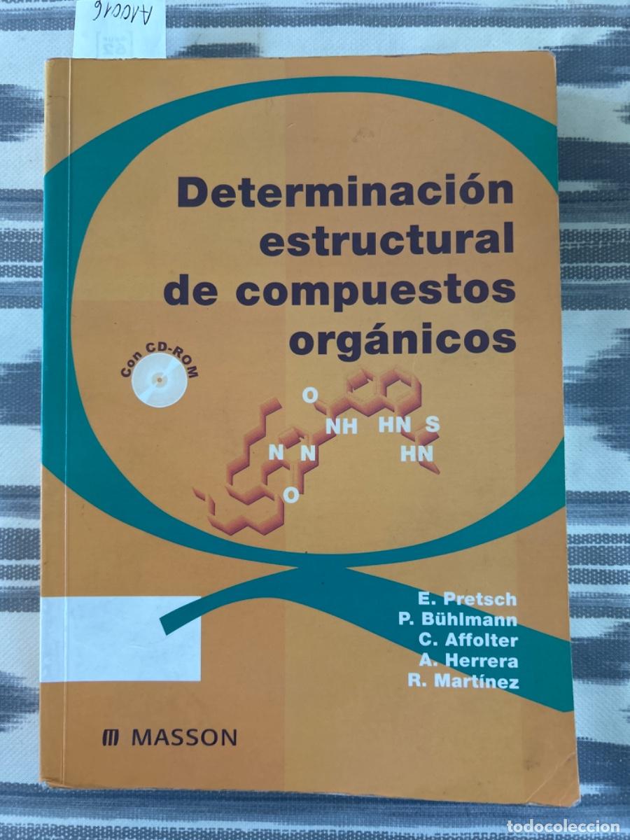 Libros de segunda mano: DETERMINACION ESTRUCTURAL DE COMPUESTOS ORGANICOS, PRETSCH, BUHLMANN, AFFOLTER, HERRERA Y MARTINEZ