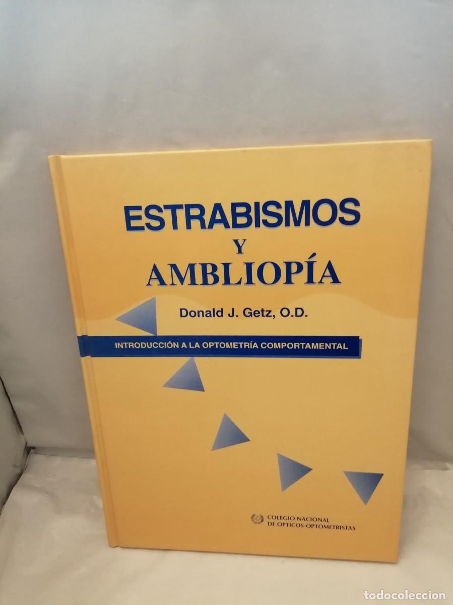 Second hand books: Estrabismos y ambliop&iacute;a: Introducci&oacute;n a la optometr&iacute;a comportamental (tapa dura)