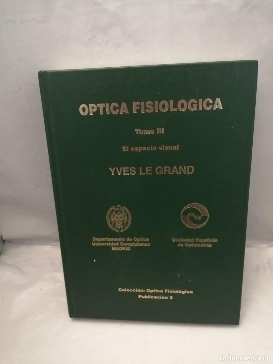 Second hand books: &Oacute;ptica Fisiol&oacute;gica. Tomo III: EL ESPACIO VISUAL (Tapa dura)