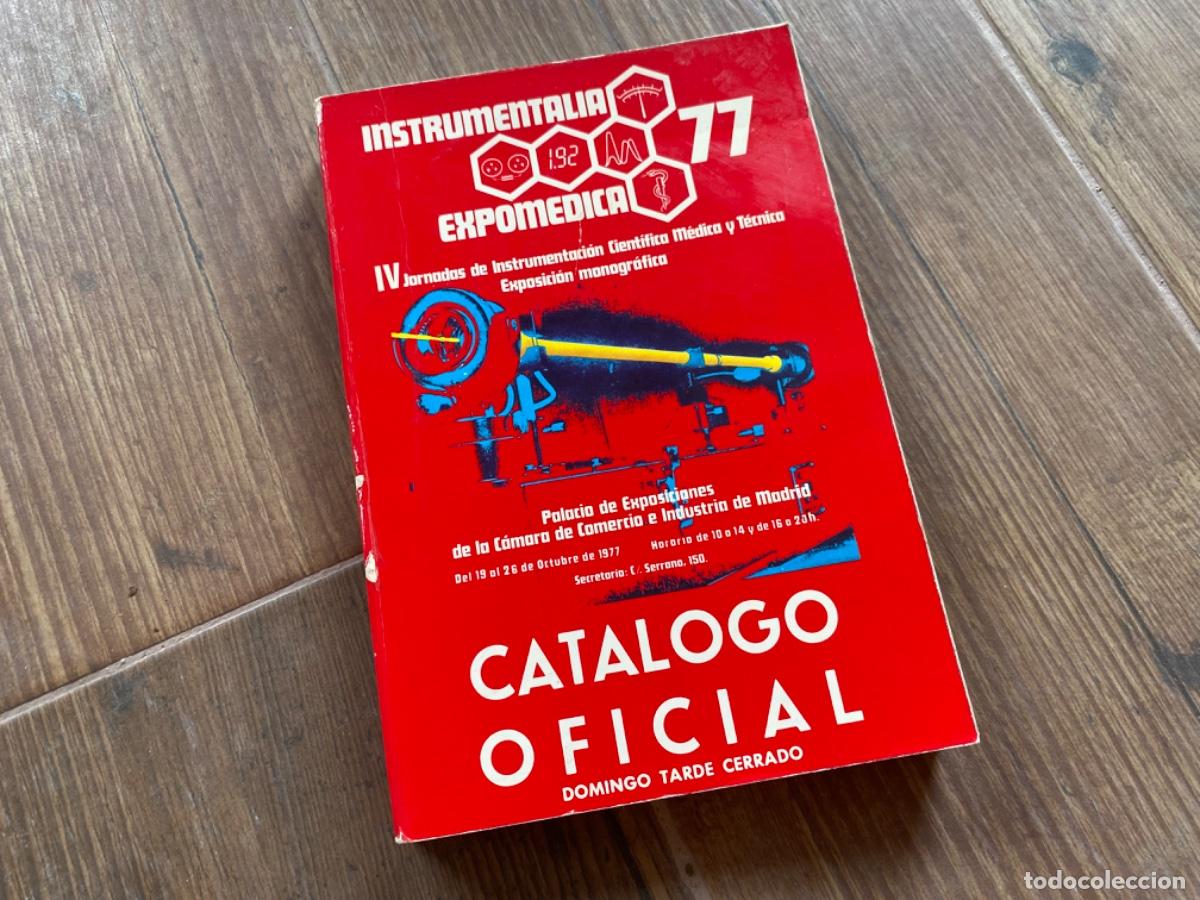 Libros de segunda mano: INSTRUMENTALIA EXPOMEDICA CATALOGO OFICIAL 1977