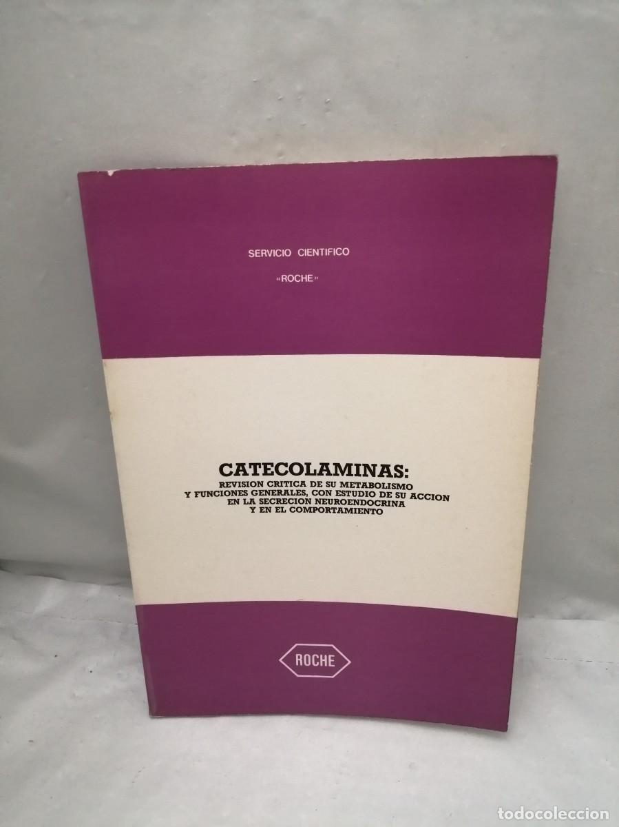 Second hand books: CATECOLAMINAS: Revisi&oacute;n cr&iacute;tica de su metabolismo y funciones generales