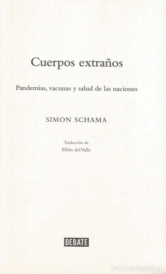 Libros de segunda mano: CUERPOS EXTRA&Ntilde;OS - SIMON SCHAMA - Foto 2