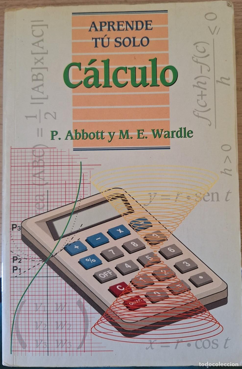 Libros de segunda mano: CALCULO. - ABBOTT/WARDLE, P./M.E. - Foto 1