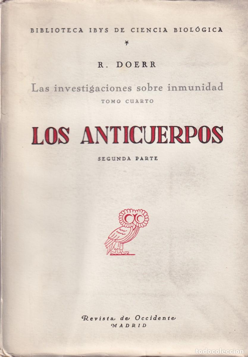 Gebrauchte B&uuml;cher: Robert Doerr - Los anticuerpos (Investigaciones sobre inmunidad, tomo 4)