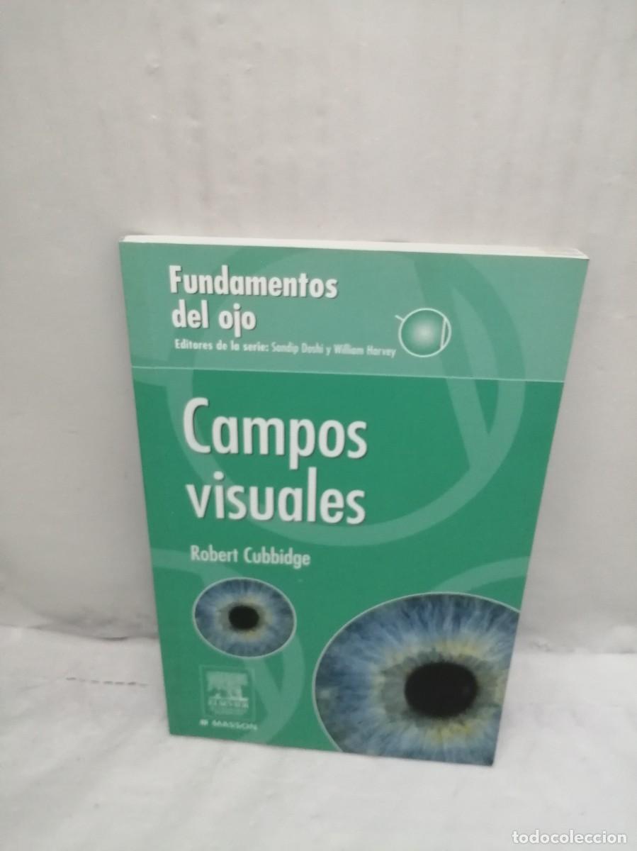 Livres d'occasion: CAMPOS VISUALES. Fundamentos del Ojo